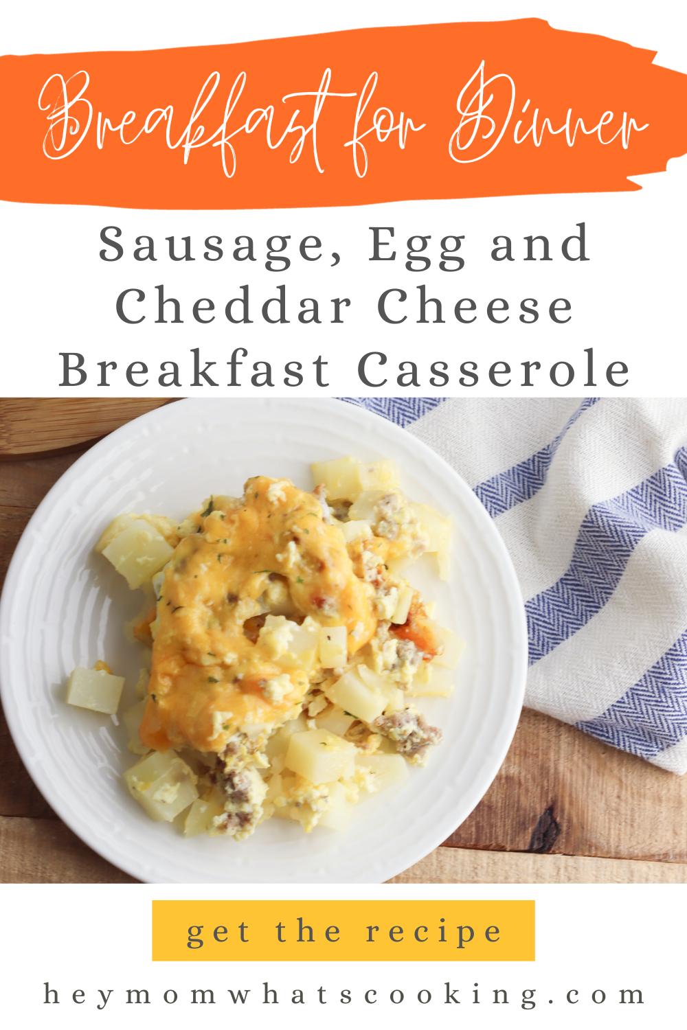 Pinterest image for Breakfast for Dinner Sausage Egg and Cheddar Cheese Breakfast Casserole.