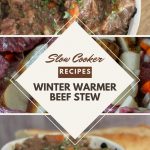 pinterest image of slow cooker winter warmer beef stew ideal for weekend family meals