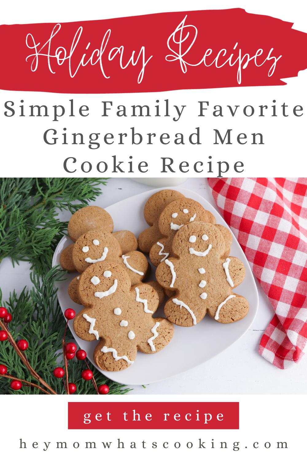 Pinterest image for a holiday recipe for Simple Family Favorite Gingerbread men cookies showing the cookies on a plate.